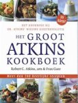 R.C. Atkins 219883,  Amp , F. Gare - Het groot Atkins kookboek Het kookboek bij Dr. Atkins' nieuwe dieetrevolutie
