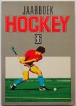 Stok J J samensteller, ill. Bergen Jeroen van e.a. - Jaarboek Hockey 86