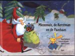Marie Dufeutrel e.a. - Miezemuis, de Kerstman en de Paashaas