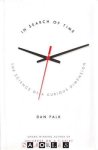 Dan Falk - In search of time. The science of a curious dimension