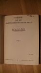 Elias, Jhr. Dr. G.J. - Theorie van het electromagnetische veld,    Deel I (1) en II (2)