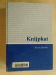 Kijewski, K. - Knijpkat / XL (grote letter)