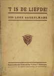 Lode Baekelmans - `t Is de liefde! [Luxe-exemplaar]