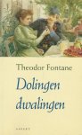 Fontane, Theodor - Dolingen dwalingen