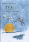 Laïla Koubaa - Azizi en de kleine blauwe vogel