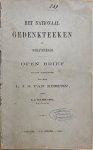 Veer, T. J. van der. - [History of The Hague] Het nationaal gedenkteeken te ’s Gravenhage. Open brief aan den vervaardiger den Heer L. J. S. van Kempen door Th. J. van der Veer, apotheker, J. L. Beijers, Utrecht, 1869, 15 pp