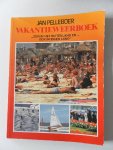 Pelleboer, Jan; Illustrator : Pelleboer, Jan; Chapelle, Danny - Vakantieweerboek