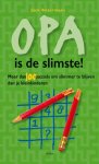 J. Botermans - Opa is de slimste meer dan 100 puzzels om slimmer te blijven dan je kleinkinderen