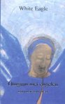 White Eagle - Omgaan met engelen - Een pad van dienstbaarheid