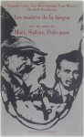 F. Gadet, JMGayman, e.a. - Les maîtres de la langue avec des textes de Marr, Staline, Polivanov