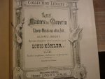 Kohler; Louis (1820 – 1886) - Les maitres du clavecin; Volume 2 - Ecoles anglaise, italienne et française - Clavier-musik aus alter Zeit; Oeuvres Choisies