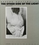 Houtsmuller, Barend; Thomas Verbogt - The other side of the light