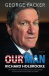George Packer - Our Man Richard Holbrooke - het symbool van de Amerikaanse buitenlandse politiek van de afgelopen decennia
