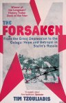 Tzouliadis, Tim - Forsaken: From the Great Depression to the Gulags. Hope and Betrayal in Stalin's Russia