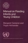 Cameron, Margaret & Yngve Hofvander - Manual on Feeding Infants and Young Children