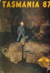  - Tasmania 87: Zpráva o expedici / Expedition report