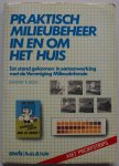 Koch Egmont R., ill. Wijnbergh Michiel e.a. - Praktisch milieubeheer in en om het huis Met proefstrips