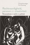Timo Slootweg Bouteligier - Rechtvaardigheid, persoon en creativiteit