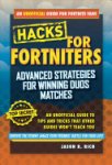 Jason R. Rich - Hacks for Fortniters: Advanced Strategies for Winning Duos Matches