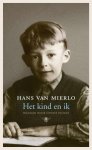 Hans van Mierlo - Het kind en ik