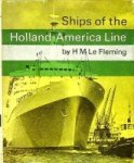 Fleming, H.M. le - Ships of the Holland-America Line