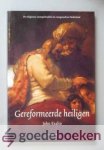 Exalto, John - Gereformeerde heiligen --- De religieuze exempeltraditie in vroegmodern Nederland