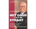 Kim Woo-Choong - Het goud ligt op straat Kim Woo-Choong - Het goud ligt op straat