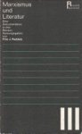 RADDATZ, FRITZ J. (herausgegeben von) - Marxismus u. Literatur. Eine Dokumentation in drei Bänden Band I, II und III  komplett)