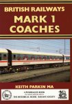 PARKIN, KEITH - BRITISH RAILWAYS MARK 1 COACHES