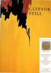 Kellein, Thomas - Clyfford Still (1904-1980). The Buffalo and San Francisco Collections