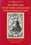 Arndt, Johannes - Het derde boek van het Ware Christendom over de innerlijke mens Arndt, Johannes - Het derde boek van het Ware Christendom over de innerlijke mens