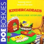 Marianne Perlot & Wilma van den Berg - Kindercadeaus met vrolijke stofjes