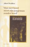 Wulffers, Albert - 'Man met hoed moet zijn jongeman zonder hoed'. Over het omslag van Ies Spreekmeester.