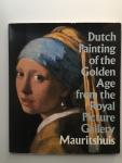 Hoetink, Hans R., Director Mauritshuis (pretace) and others - Dutch Painting of the Golden Age From the Royal Picture Gallery Mauritshuis