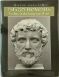 Barasch, Moshe - Imago Hominis Studies in the Language of Art