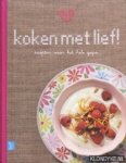 Jagt, Yolanda van de - Koken met lief! Recepten voor het hele gezin