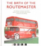 John Aldridge, Ken Blacker, Gavin Booth, Stewart J. Brown, Ken Glazier, Alan A. Townsin - The Birth of the Routemaster