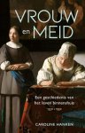 Caroline Hanken - (1) Vrouw En Meid