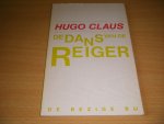 Hugo Claus - De dans van de reiger