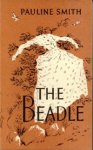 SMITH, PAULINE - The Beadle SMITH, PAULINE - The Beadle