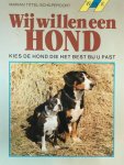 Marian Tittel-Schilperoort - Wij willen een hond