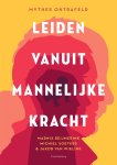 Reijmerink, Marnix - Reijmerink, Marnix-Leiden vanuit mannelijke kracht