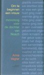 Vegter, Anne - Om te beginnen een vrouw. Monoloog voor de dochter van Noach