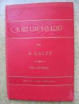 Kalff, S. - IN HET LAND VAN KLEEF Geïllustreerd