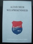 Blink, Henk e.a.(redactiecommissie) - Altijd meer welsprekendheid. 125 jaar Rederijkerskamer Eendracht Zuidhorn 1865-1990
