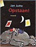 Jan Jutte - Opstaan !
