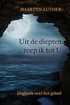 Luther, Maarten - Luther, Maarten-Uit de diepten roep ik tot U (nieuw, licht beschadigd)