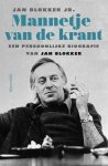 Jan Blokker Jr. - (1) Mannetje Van De Krant