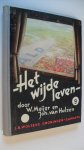 Meijer W. & Joh. van Hulzen - Het wijde leven 9