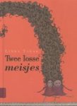Tabak, Linda - Twee losse meisjes